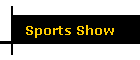 Sports Show