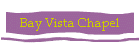 Bay Vista Chapel
