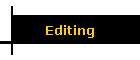 Editing